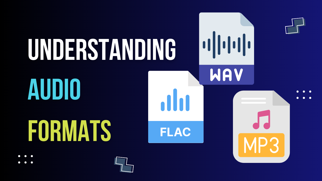 You are currently viewing Understanding Audio Formats: MP3, FLAC, and WAV Explained for Beginners