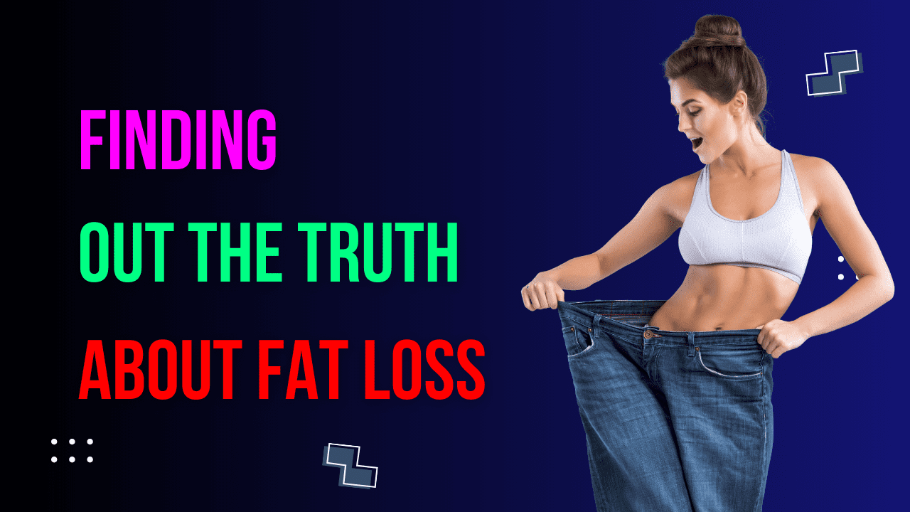 Read more about the article Finding Out the Truth About Fat Loss: More Than Just Spot Reduction for Long-Term Results