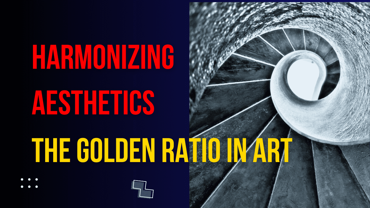 You are currently viewing Harmonizing Aesthetics ϕ(1.618): The Golden Ratio in Art, Nature, and Design