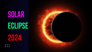 Read more about the article Solar Eclipse 2024: A Guide to Experiencing the Celestial Spectacle Across North America