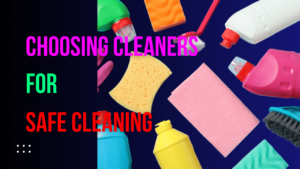Read more about the article Choosing Cleaners for Safe Cleaning: Understanding Chlorine-Based and Acidic Detergents