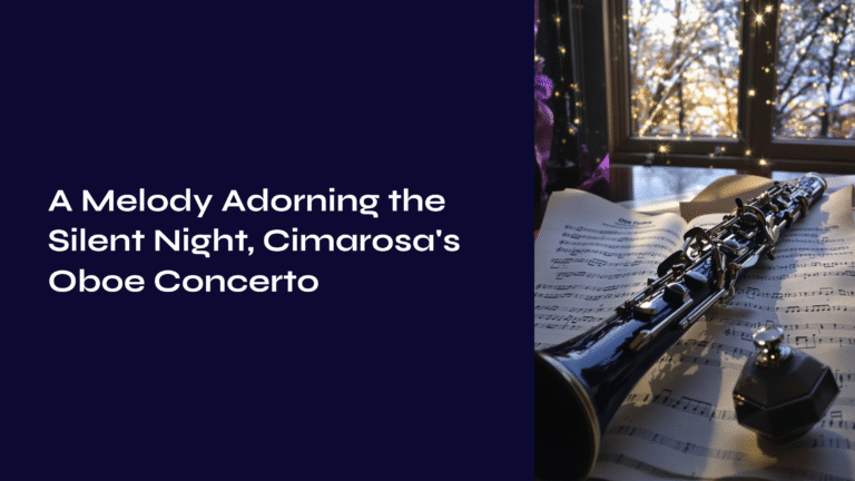A Melody Adorning the Silent Night, Cimarosa’s Oboe Concerto