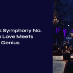 Mahler’s Symphony No. 5: When Love Meets Musical Genius