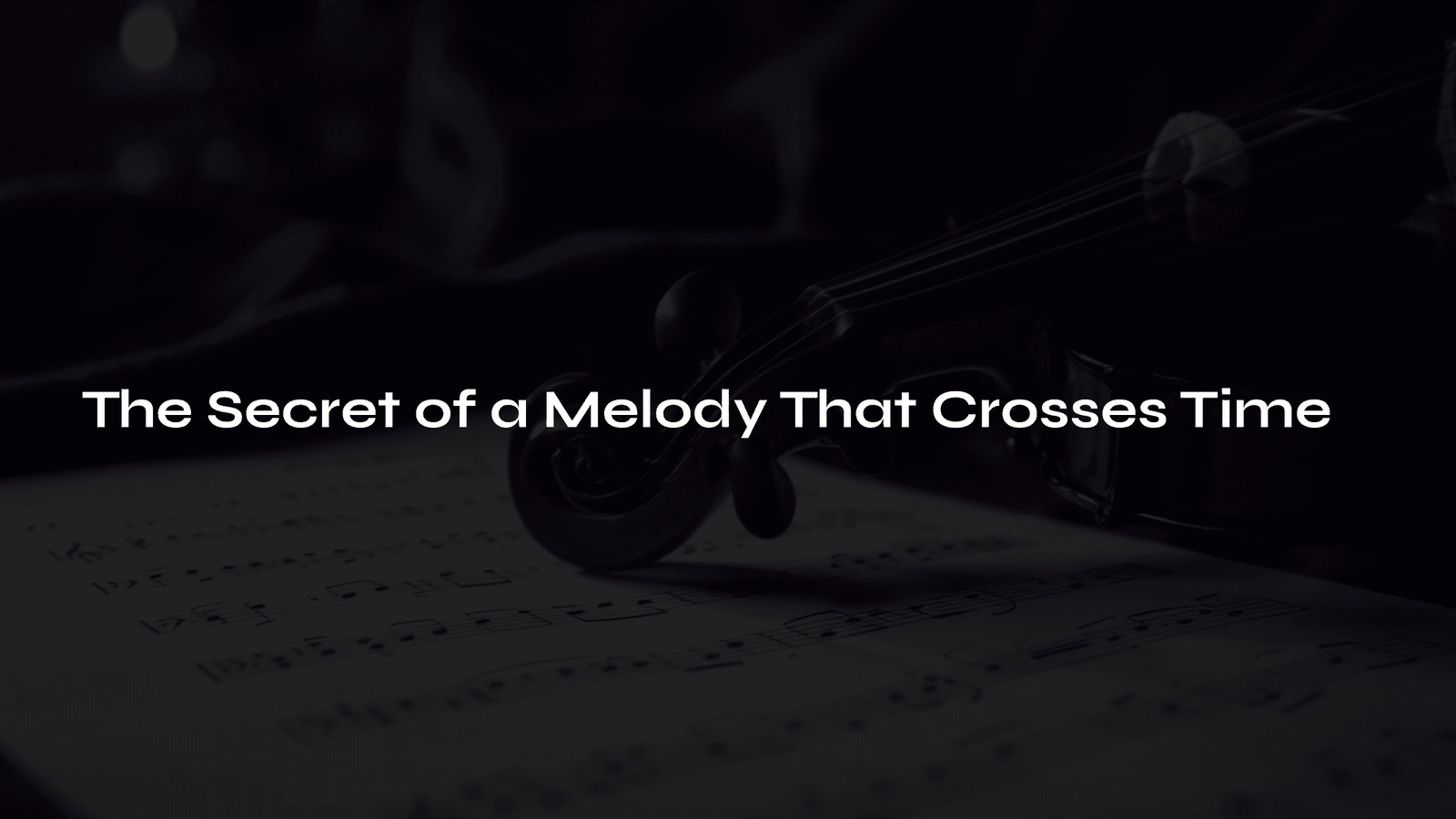 You are currently viewing Paradis’s Sicilienne – The Secret of a Melody That Crosses Time