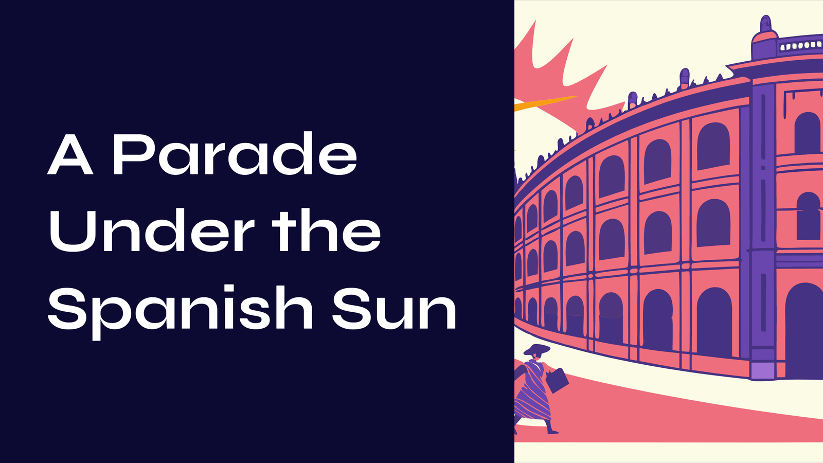 Read more about the article A Magnificent Parade Under the Spanish Sun : Bizet’s Carmen Suite No. 1 – Les Toréadors