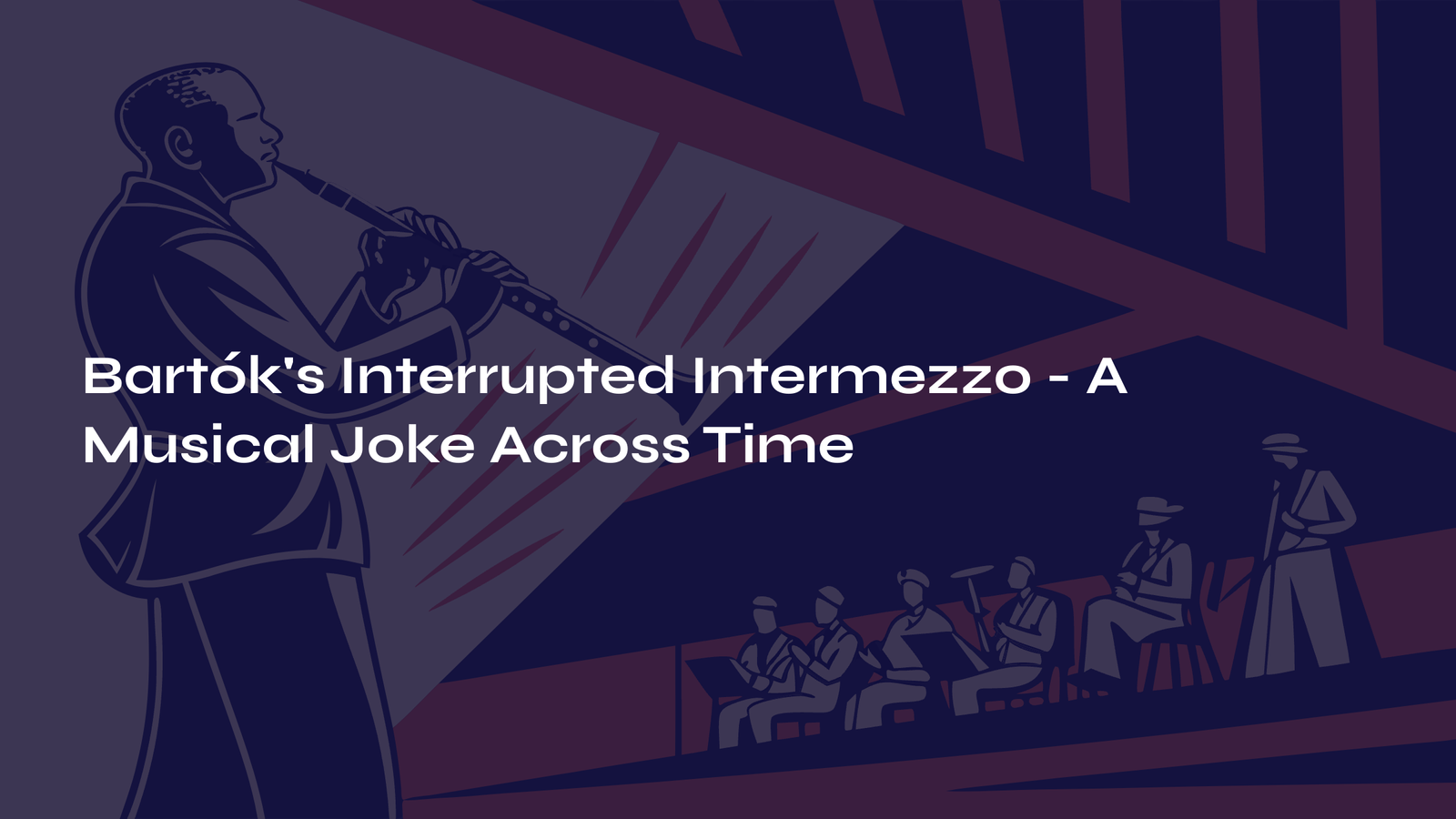 Read more about the article Bartók’s Interrupted Intermezzo – A Musical Joke Across Time