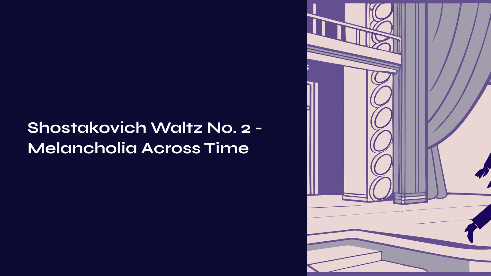Read more about the article Shostakovich Waltz No. 2 – Melancholia Across Time