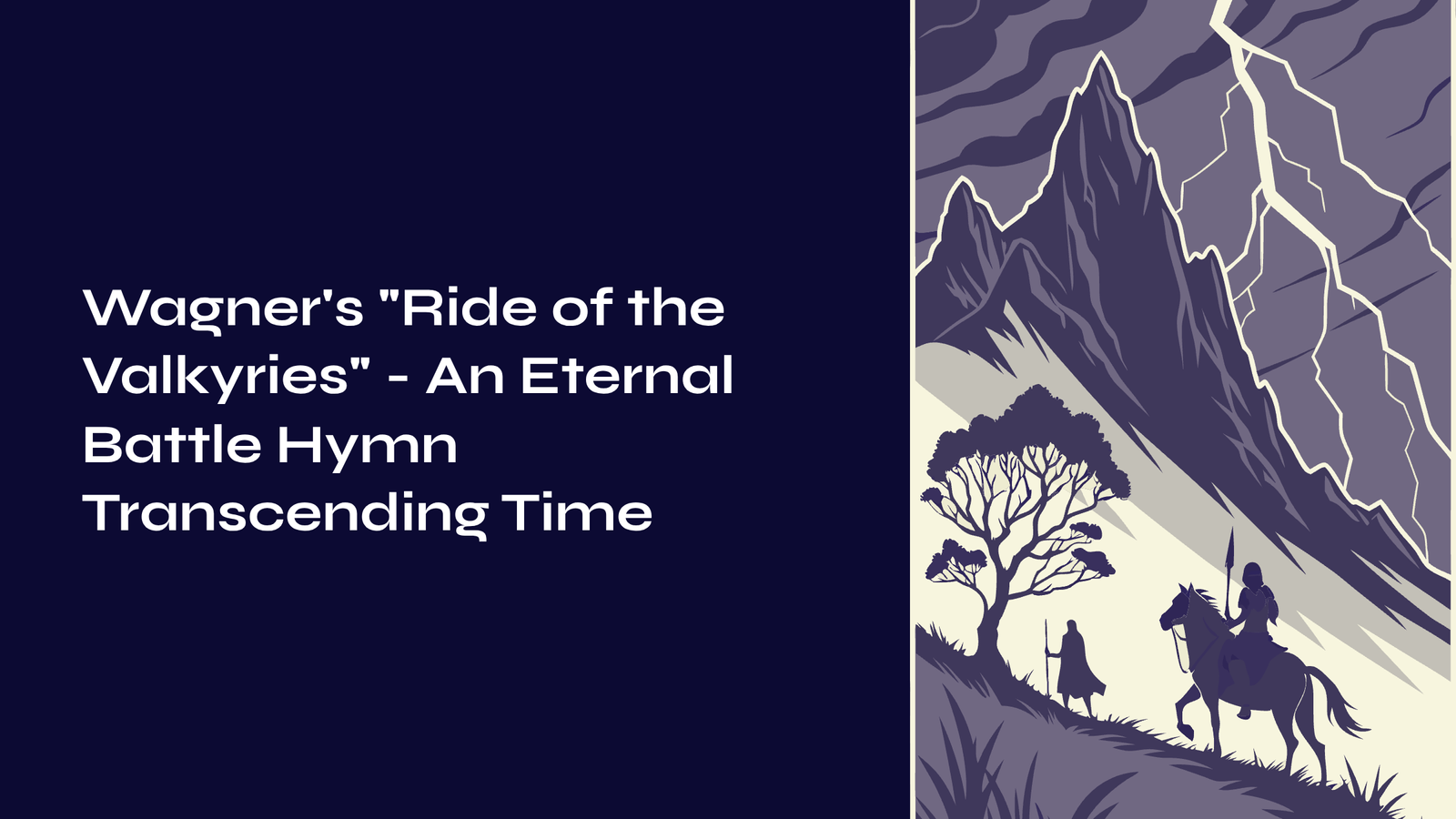 Read more about the article Wagner’s ‘Ride of the Valkyries’ – An Eternal Battle Hymn Transcending Time