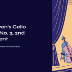 Beethoven’s Cello Sonata No. 3, 2nd Movement – A Timeless Dialogue Between Two Instruments