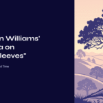 Vaughan Williams’ Fantasia on ‘Greensleeves’ – English Lyricism Beyond Time