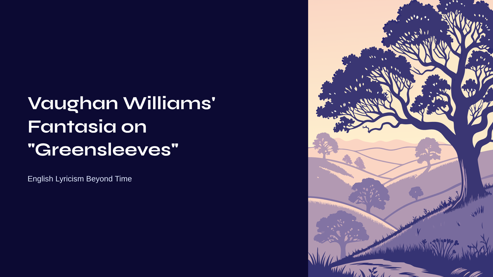 You are currently viewing Vaughan Williams’ Fantasia on ‘Greensleeves’ – English Lyricism Beyond Time