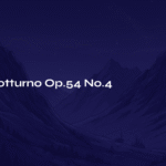 Grieg Notturno Op.54 No.4 – A Lyrical Poem Under the Norwegian Night Sky