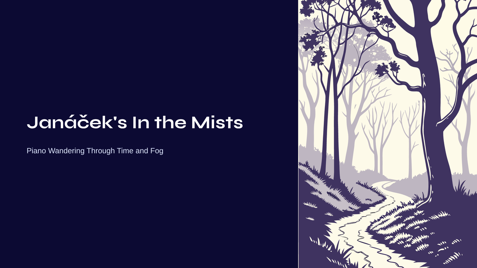 You are currently viewing Janáček’s In the Mists – Piano Wandering Through Time and Fog