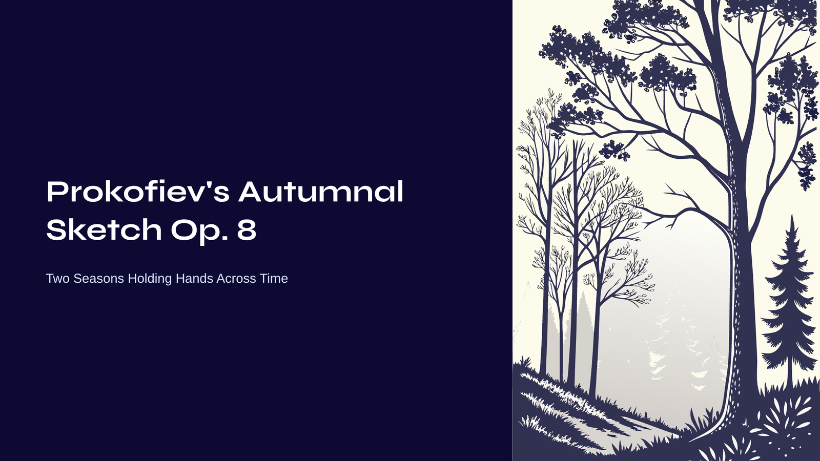 You are currently viewing Prokofiev’s Autumnal Sketch Op. 8 – Two Seasons Holding Hands Across Time