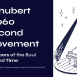 Schubert D.960 Second Movement – Whispers of the Soul Beyond Time