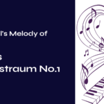 The Soul’s Melody of Love: Liszt’s Liebestraum No.1
