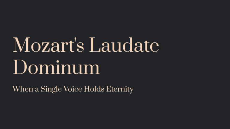 Mozart’s Laudate Dominum: When a Single Voice Holds Eternity