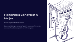Read more about the article Paganini’s Sonata in A Major for Violin and Guitar
