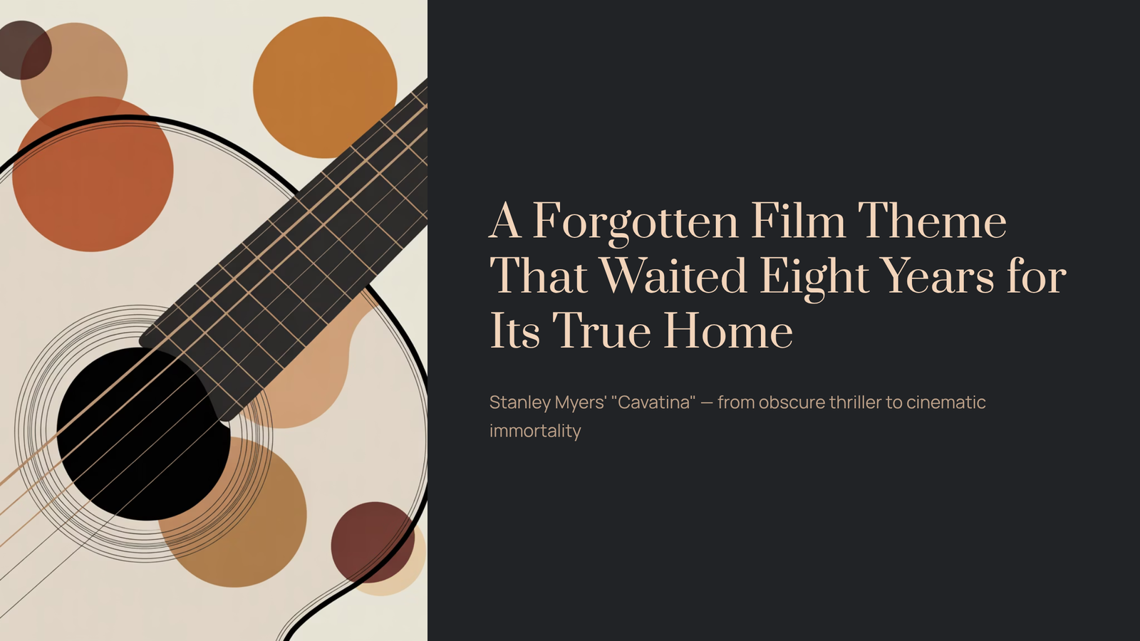 You are currently viewing A Forgotten Film Theme That Waited Eight Years for Its True Home | Stanley Myers – Cavatina
