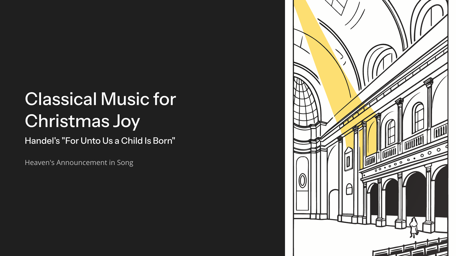 Read more about the article Classical Music for Christmas Joy: Handel’s ‘For Unto Us a Child Is Born’ – Heaven’s Announcement in Song