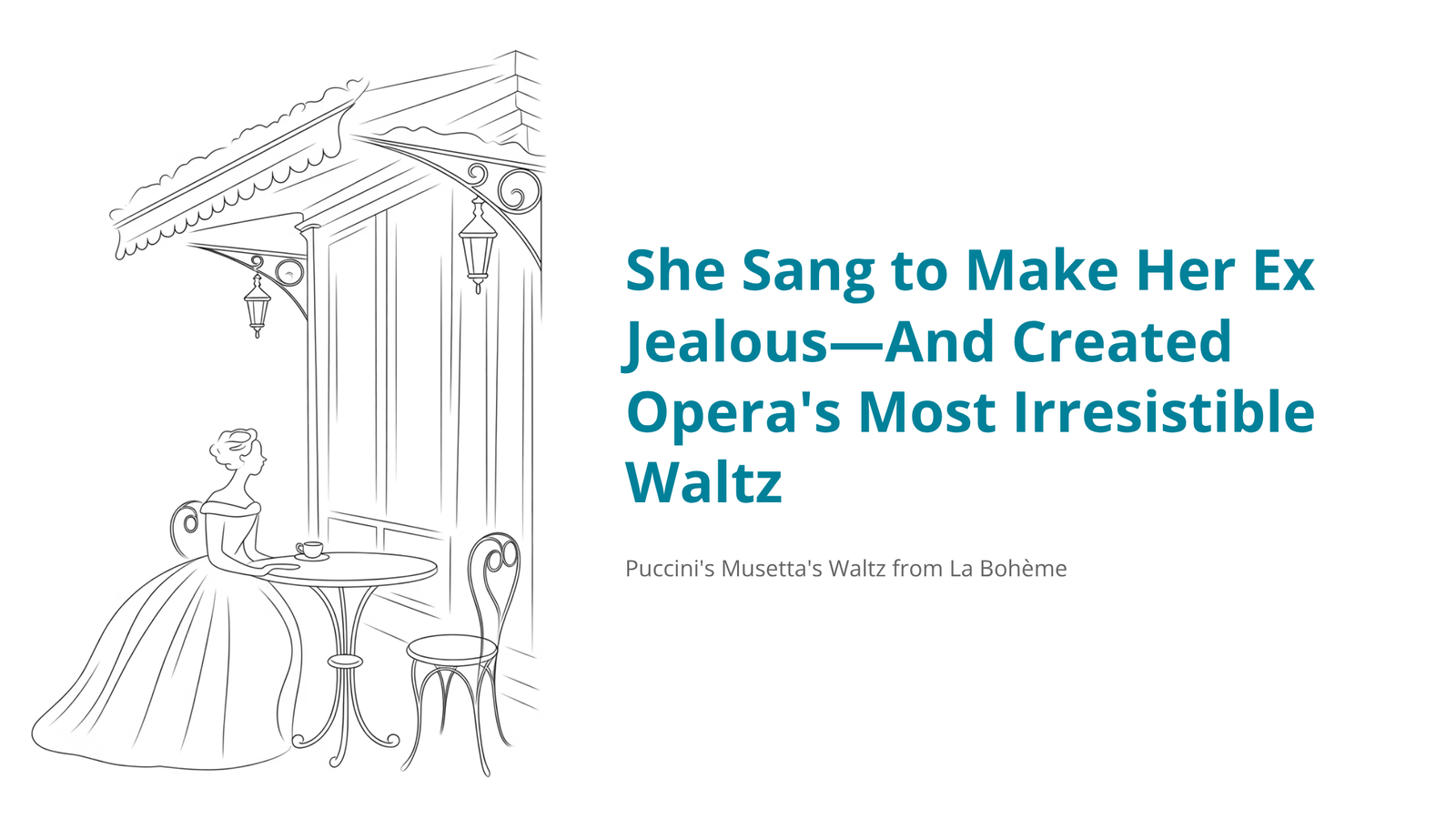 You are currently viewing She Sang to Make Her Ex Jealous—And Created Opera’s Most Irresistible Waltz | Puccini – Musetta’s Waltz (Quando me’n vo’)