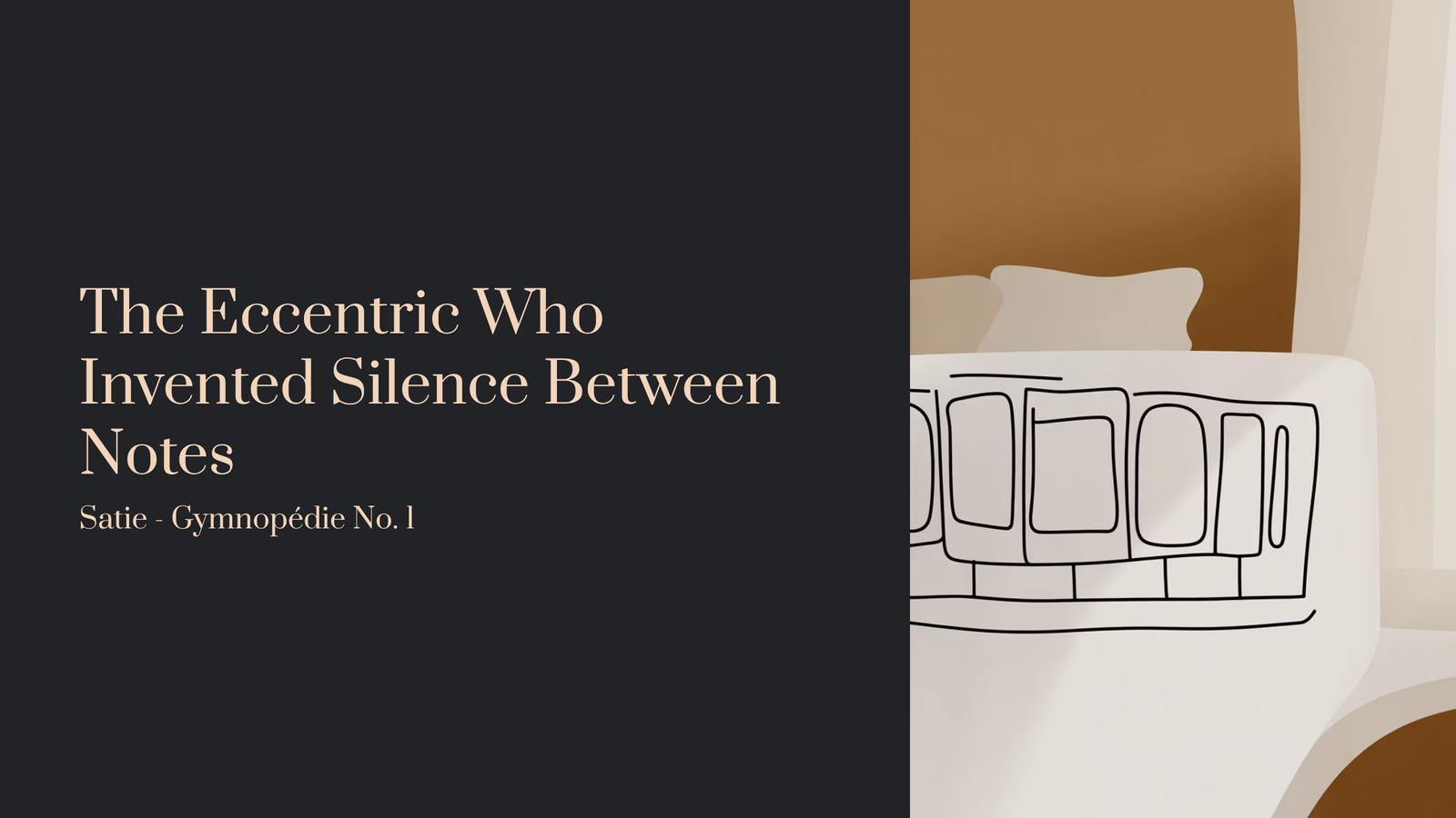 You are currently viewing The Eccentric Who Invented Silence Between Notes | Satie – Gymnopédie No. 1