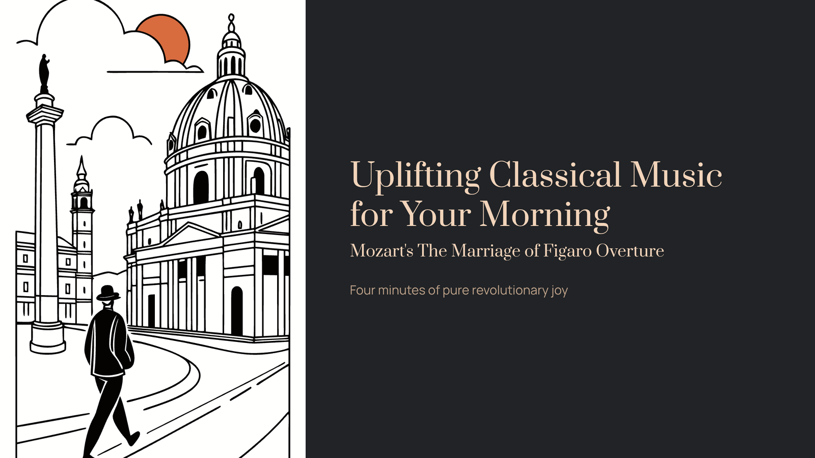 You are currently viewing Uplifting Classical Music for Your Morning: Mozart’s The Marriage of Figaro Overture – Four Minutes of Pure Revolutionary Joy