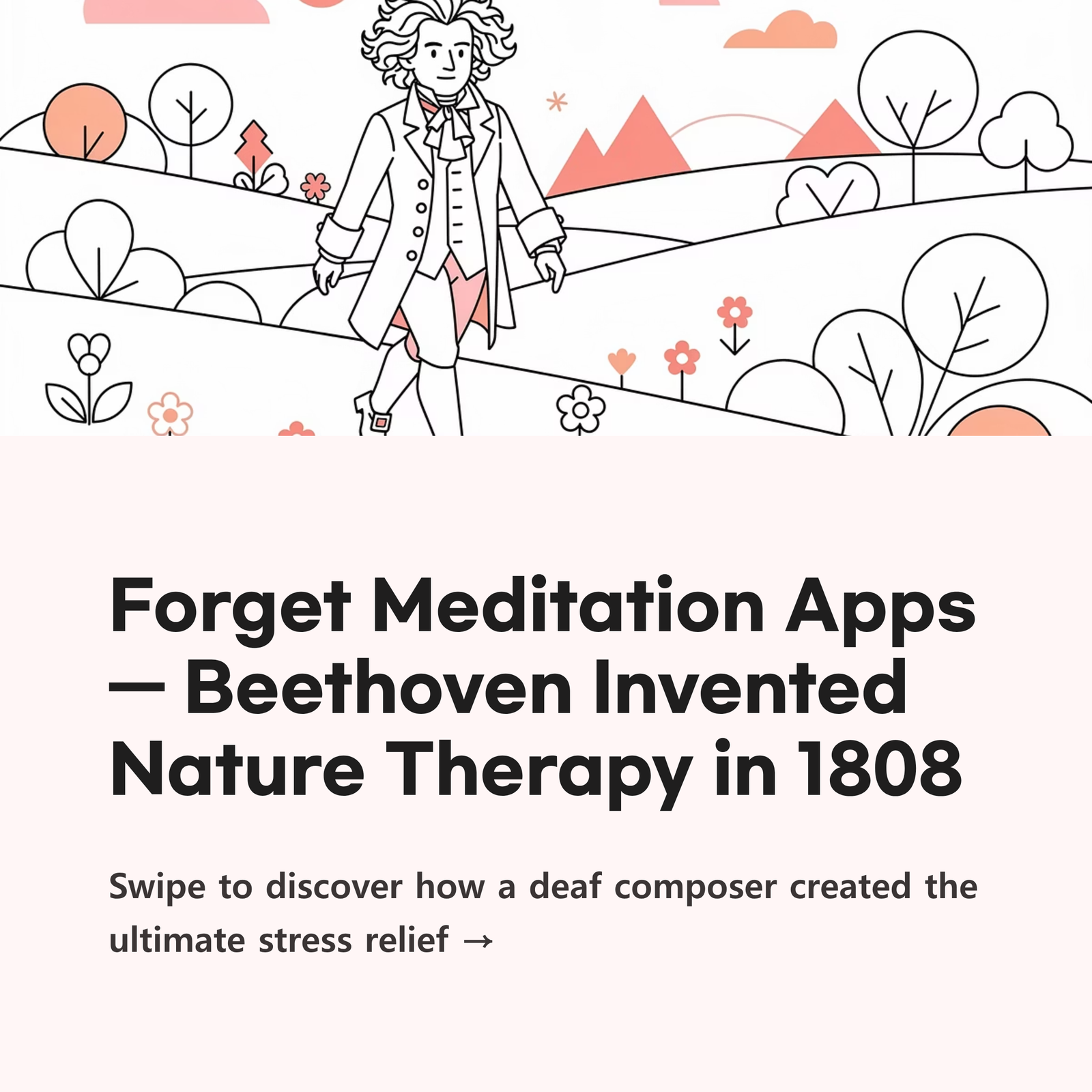 You are currently viewing Forget Meditation Apps — Beethoven Invented Nature Therapy in 1808 | Beethoven – Symphony No. 6 Pastoral