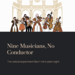 Nine Musicians, No Conductor — The Radical Experiment Bach Hid in Plain Sight | Bach – Brandenburg Concerto No.3, BWV 1048