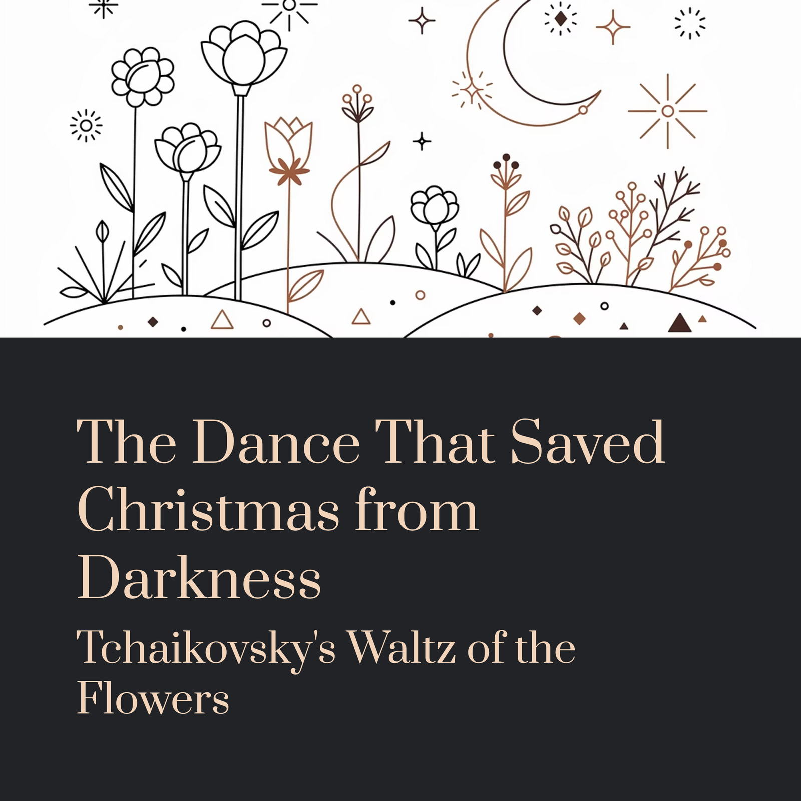 Read more about the article The Dance That Saved Christmas from Darkness | Tchaikovsky – The Nutcracker, Waltz of the Flowers