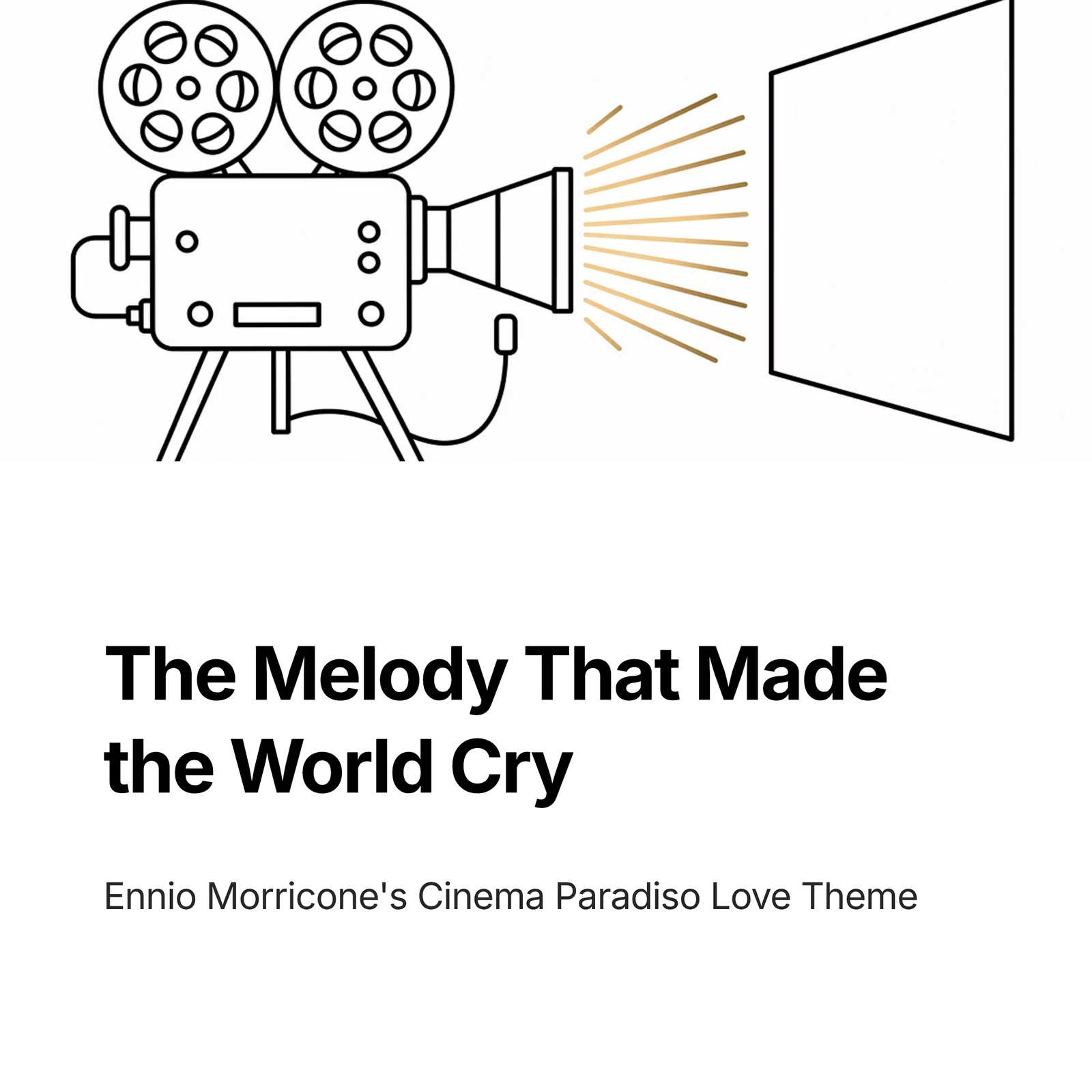 You are currently viewing The Melody a Father Wrote for His Son That Made the World Cry | Ennio Morricone – Cinema Paradiso Love Theme