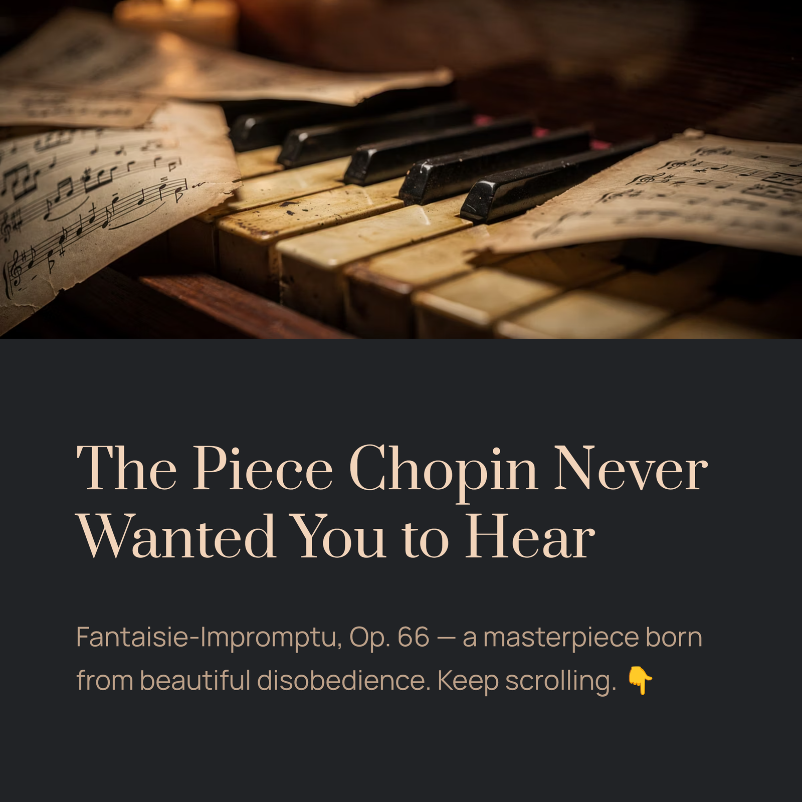 You are currently viewing The Piece Chopin Never Wanted You to Hear | Chopin – Fantaisie-Impromptu, Op.66