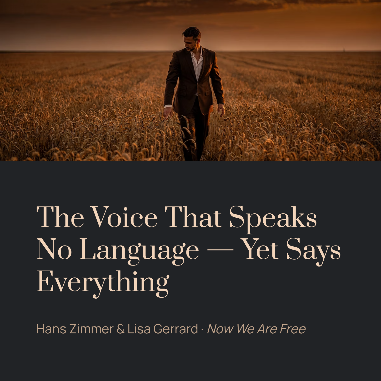 You are currently viewing The Voice That Speaks No Language Yet Says Everything | Hans Zimmer – Now We Are Free