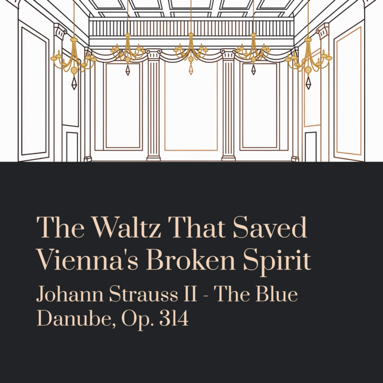The Waltz That Saved Vienna’s Broken Spirit | Johann Strauss II – The Blue Danube, Op. 314