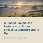 A Pianist Played One Note, and an Entire English Countryside Woke Up | Dario Marianelli – Dawn