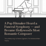 A Pop Hitmaker Heard a Funeral Symphony and Became Hollywood’s Most Romantic Composer | Aaron Zigman – The Notebook Main Theme