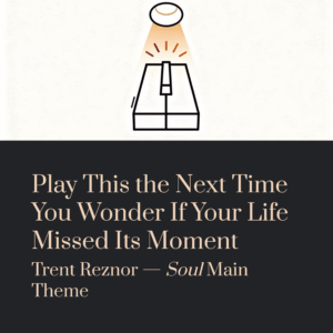 Read more about the article Play This the Next Time You Wonder If Your Life Missed Its Moment | Trent Reznor – Soul Main Theme