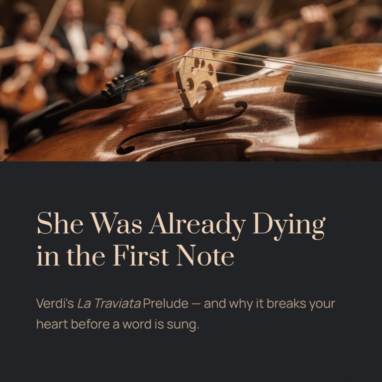 She Was Already Dying in the First Note — You Just Didn’t Know It Yet | Verdi – La Traviata, Prelude to Act 1