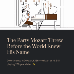 Read more about the article The Party Mozart Threw Before the World Knew His Name | Mozart – Divertimento K.136