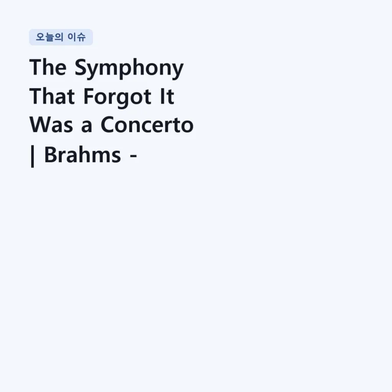 The Symphony That Forgot It Was a Concerto | Brahms – Piano Concerto No. 2, 1st mov.
