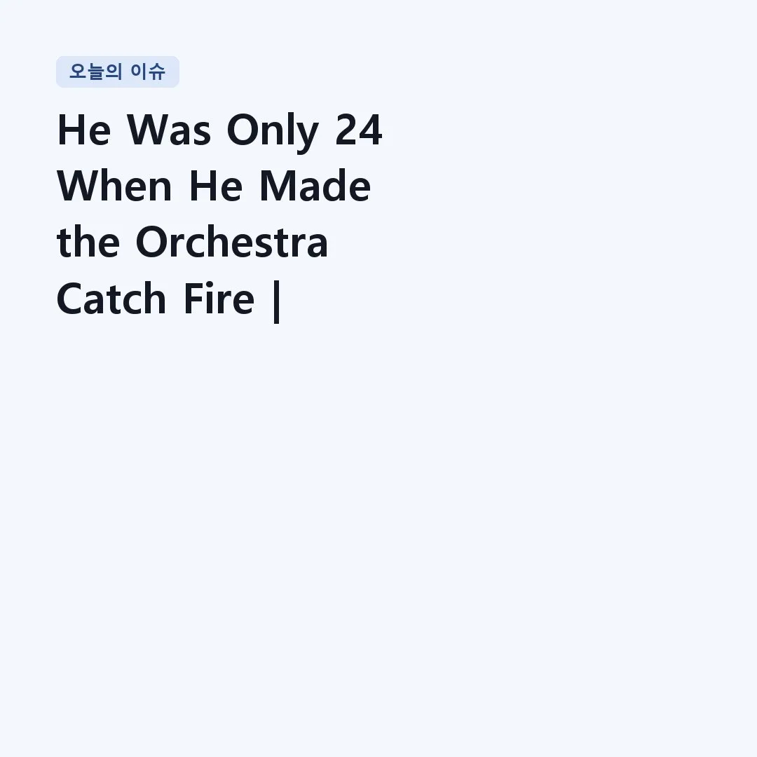 You are currently viewing He Was Only 24 When He Made the Orchestra Catch Fire | Richard Strauss – Don Juan, Op. 20