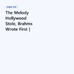 The Melody Hollywood Stole, Brahms Wrote First | Brahms – Symphony No. 3, 3rd Movement