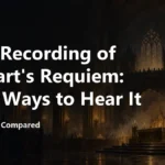Best Recording of Mozart’s Requiem: Four Ways to Hear It